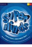 Cumpara ieftin Super minds. Teacher&#039;s guide. Clasa I/Melanie Williams, Herbert Puchta, Gunter Gerngross, Peter Lewis-Jones, Bianca Popa, Art Klett