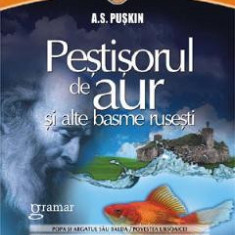 Pestisorul de aur si alte basme rusesti - A.S. Puskin