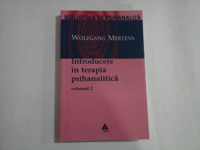 Introducere in terapia psihanalitica vol.2 - Wolfgang MERTENS foto