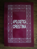 Apologetica crestina - Norman Geisler