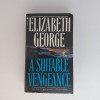 Carte A Suitable Vengeance, Autor Elizabeth George, Editura Bantam, 1992, Paperback, Horror, Engleza, Stare Buna