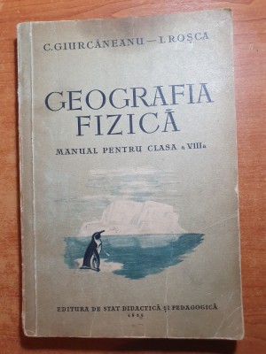manual geografia fizica pentru clasa a 8-a din anul 1956 foto