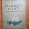 manual geografia fizica pentru clasa a 8-a din anul 1956