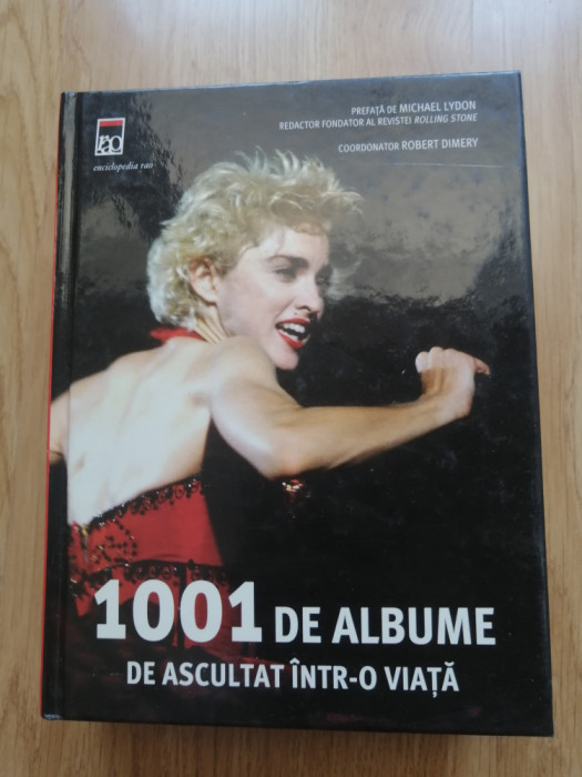 1001 de albume de ascultat &icirc;ntr-o viață - Editura RAO 2006 - coord ROBERT DIMERY