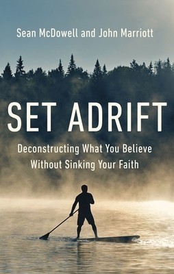 Set Adrift: Deconstructing What You Believe Without Sinking Your Faith foto