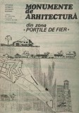Carte Monumente de arhitectura Portile de Fier - Anticariat, Stare Buna