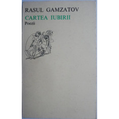 Cartea iubirii (Poezii) &ndash; Rasul Gamzatov