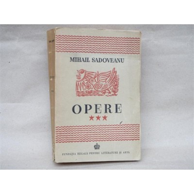 Opere 1904 - 1917 , Mihail Sadoveanu , 1945 foto