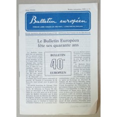 BULLETIN EUROPEEN , TRIBUNE LIBRE FONDEE EN 1950 PAR J. CONSTANTIN DRAGAN , NR.11, 1989