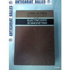 CURSUL DE FIZICA BERKELEY - volumul 2 -Electricitate si magnetism