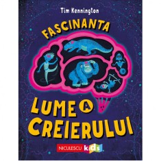 Fascinanta lume a creierului, Tim Kennington