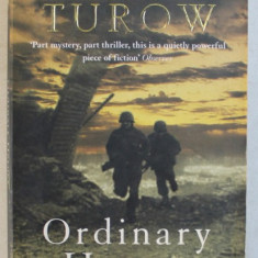 ORDINARY HEROES - a novel by SCOTT TUROW , 2006