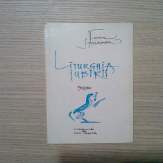 LITURGHIA IUBIRII - Victor Sahleanu - ION TRUICA (ilustratii) -1995, 44 p.