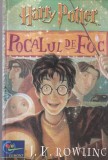 J. K. Rowling - Harry Potter si pocalul de foc