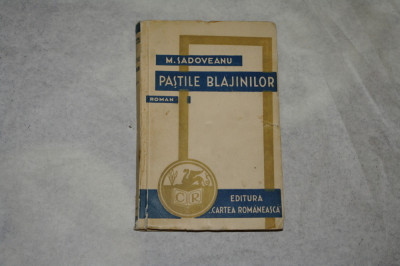 Pastile blajinilor - M. Sadoveanu - 1935 foto