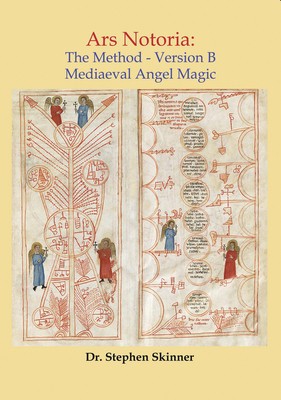 Ars Notoria: The Method: Mediaeval Angel Magic foto