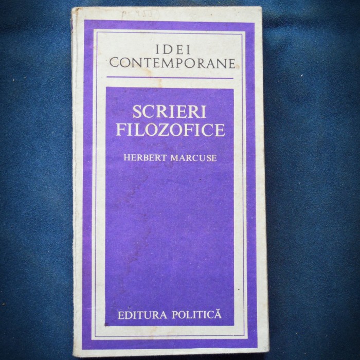 SCRIERI FILOZOFICE - HERBERT MARCUSE - IDEI CONTEMPORANE