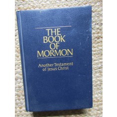 The book of Mormon. Another Testament of Jesus Christ