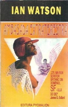 Ambasada extraterestra - Ian Watson