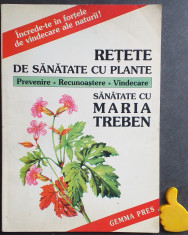 Retete de sanatate cu plante Prevenire Vindecare Maria Treben Fritz Geiger foto