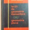 LECTII DE GEOMETRIE ELEMENTARA. GEOMETRIE PLANA - JACQUES HADAMARD