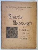 BISERICILE SI MANASTIRILE MOLDOVENESTI DIN VEACUL XVII-XVIII CU UN REZUMAT DE G. BALS , 1928