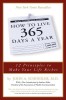 How to Live 365 Days a Year