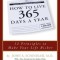 How to Live 365 Days a Year