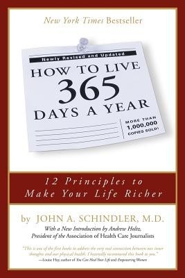 How to Live 365 Days a Year