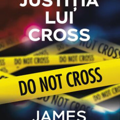 Justiția lui Cross. Seria Alex Cross - Paperback brosat - James Patterson - RAO