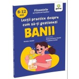 Lectii practice despre cum sa-ti gestionezi banii - Walter Andal