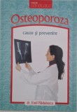 Osteoporoza: Cauze si Prevenire - Carte despre sanatate, medicina
