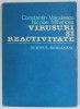 VIRUSURI SI REACTIVITATE de CONSTANTIN VOICULESCU si NICOLAE MIHANCEA , 1982