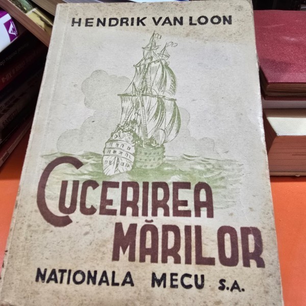 CUCERIREA MARILOR - HENDRIK VAN LOON