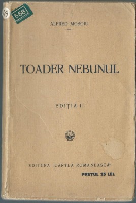 Alfred Mosoiu - Toader nebunul foto
