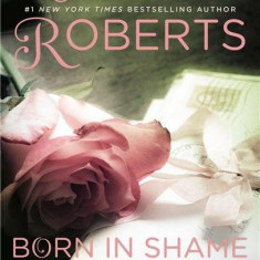Born in Shame | Nora Roberts