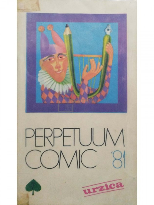 Manole Auneanu - Perpetuum comic &#039;81 (editia 1981)