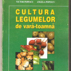 Cultura legumelor de vara-toamna-Victor Popescu
