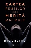 Cumpara ieftin Cartea femeilor care merita mai mult, Bookzone