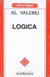 Logica - Al. Valeriu - Editura Garamond, 2003 - Filosofie, Limba Romana, Coperta Brosata