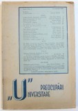 Revista &quot;U&quot; Preocupari Universitare nr. 1/ decembrie 1943