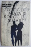 Cumpara ieftin Soroc de viață și de moarte - Erich Maria Remarque - Roman beletristică