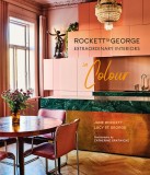 Rockett St George Extraordinary Interiors In Colour | Lucy St George, Jane Rockett, Ryland, Peters &amp; Small Ltd