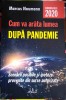 Există viață după CORONAVIRUS