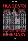 Un copil pentru Rosemary - Ira Levin, ART