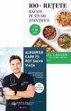 Alegerile care &icirc;ți pot salva viața + 100+ rețete bazate pe studii științifice - Editura Bookzone