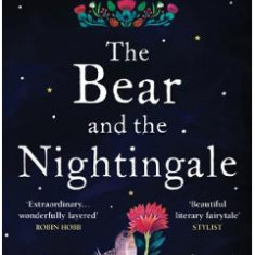 The Bear and The Nightingale. The Winternight Trilogy #1 - Katherine Arden