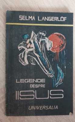 Legende despre Iisus - Selma Langerlof foto
