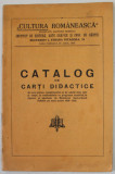 EDITURA &#039;&#039; CULTURA ROMANEASCA &#039;&#039; , CATALOG DE CARTI DIDACTICE , 1930 -1931