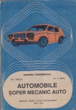 Gh. Fratila, M. V. Popa - Automobile. Sofer mecanic auto (Manual pentru scoli